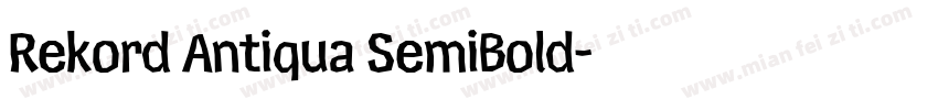 Rekord Antiqua SemiBold字体转换